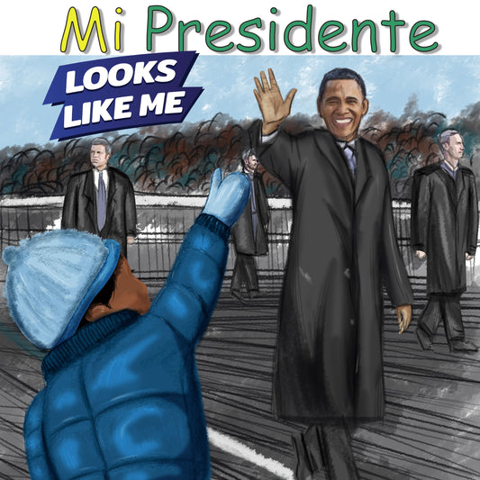 My President Looks Like Me® - Spanish