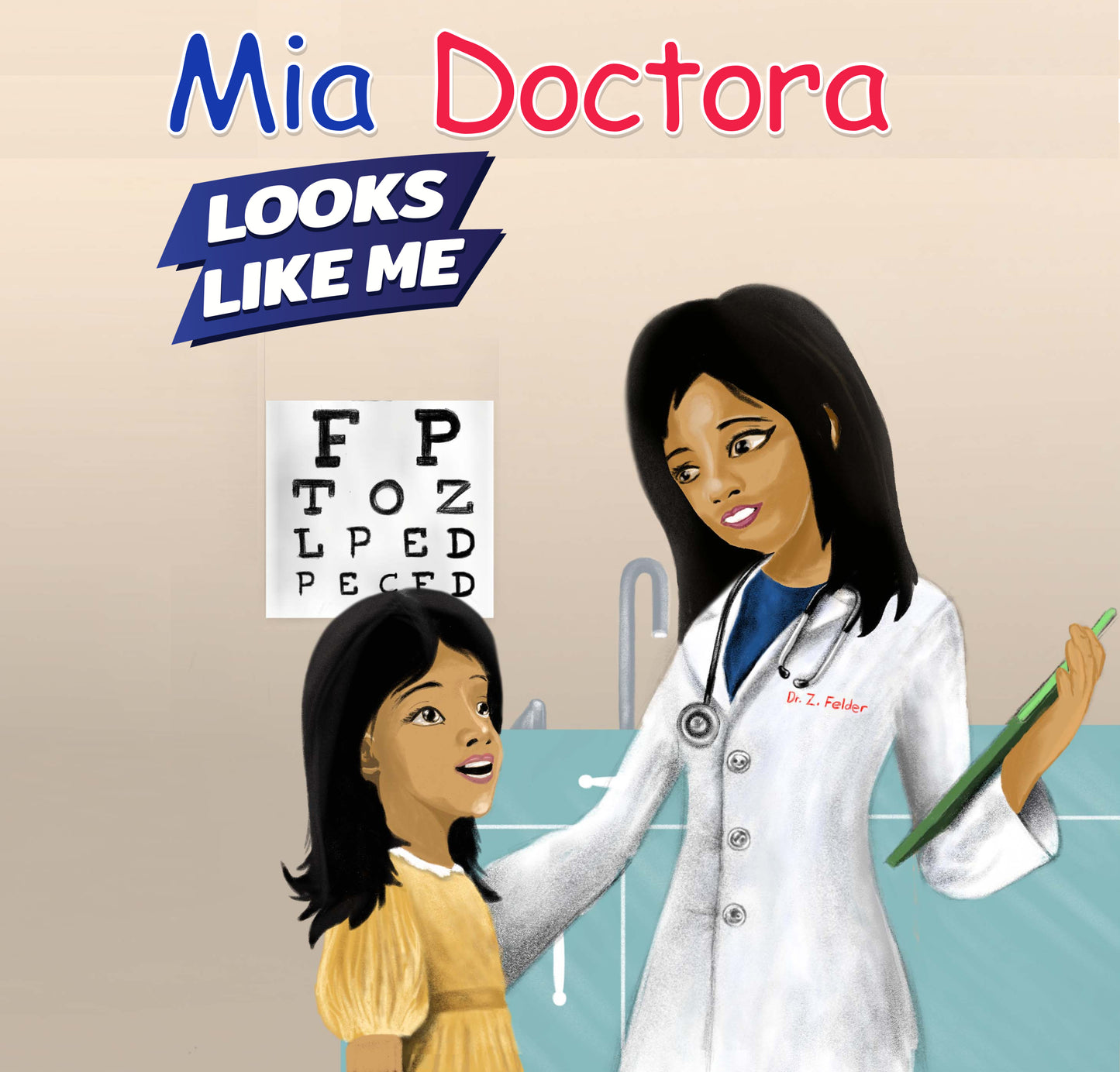 Mia Doctora Looks Like Me - Spanish Version